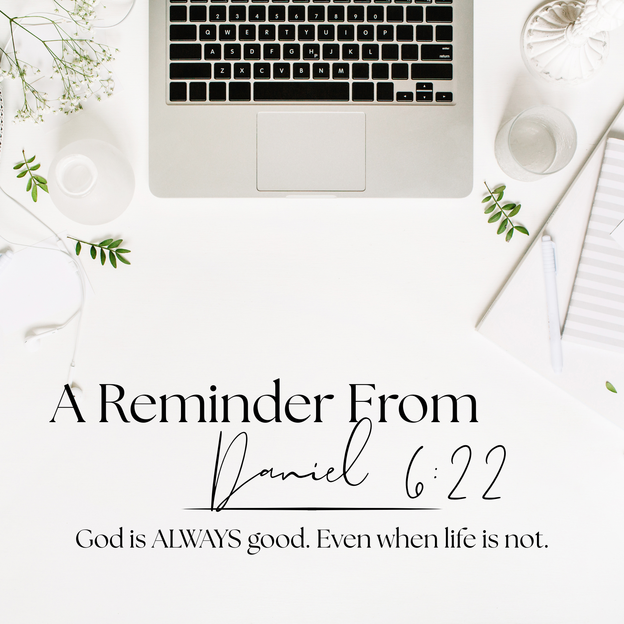 A Reminder from Daniel 6:22